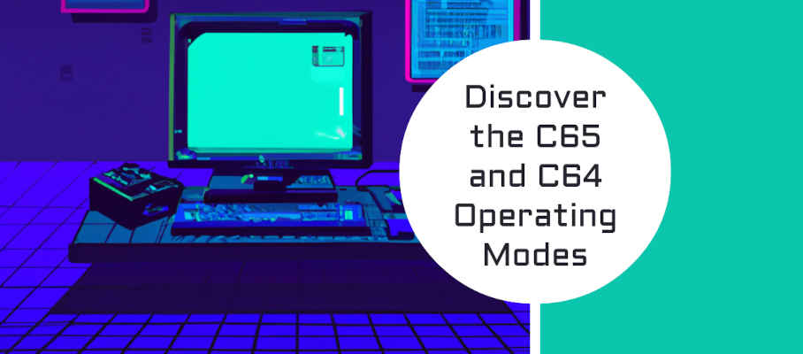 Commodore 65: Explaining the C65 and C64 operating modes